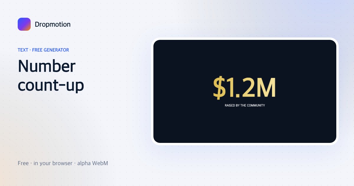 Number counter animation counting up to a large figure with a dollar prefix and label