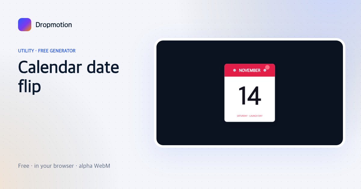 Tear-off calendar flip animation landing on November 14 with a Saturday launch day note