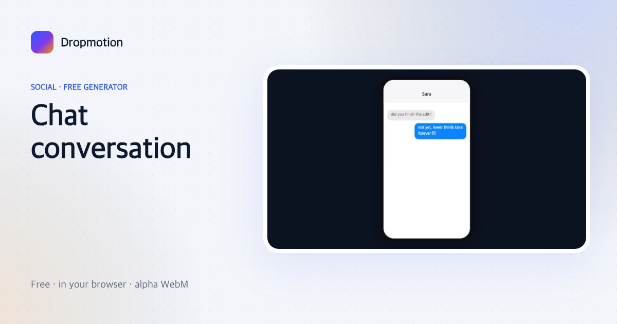 Text message animation: iMessage-style chat bubbles appearing one by one with a typing indicator between
