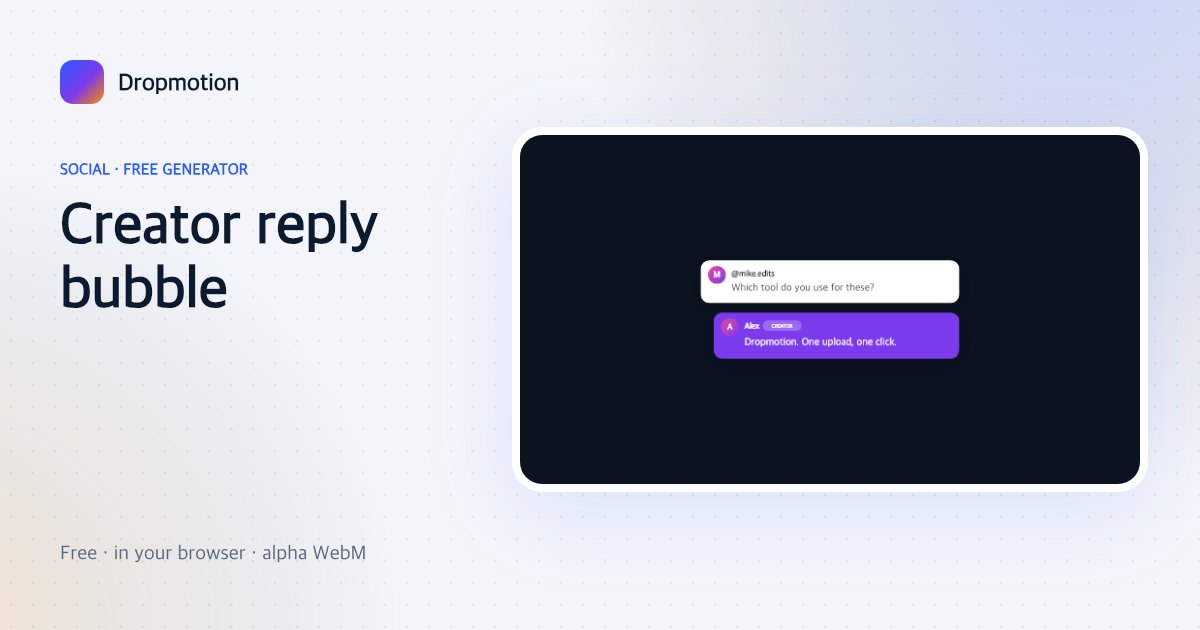 Reply to comment template: viewer comment bubble with the creator's badged reply popping in beneath it