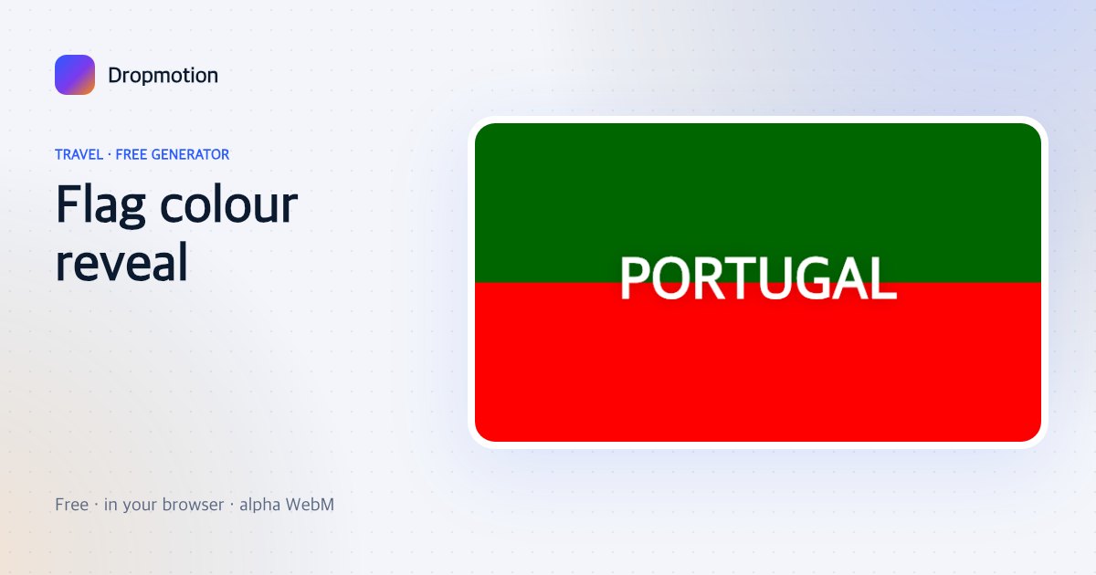 Country flag transition: green and red colour bands wipe across the frame under the name PORTUGAL