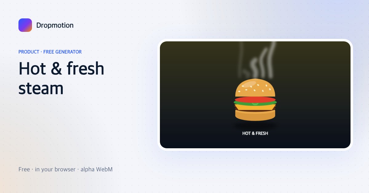 Food steam animation: steam wisps curling up from a bowl of ramen with a warm glow and a hot and fresh label