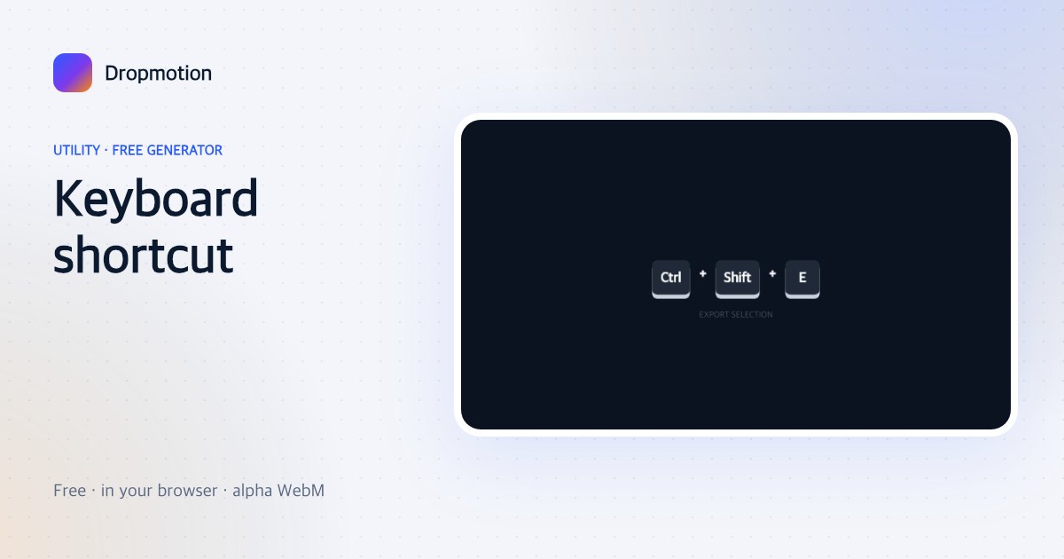 Keyboard shortcut animation with Ctrl, Shift and E keycaps pressing down above an Export selection label