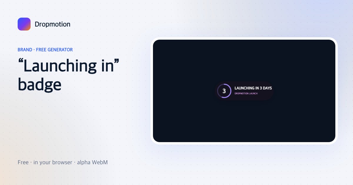 Launching soon countdown: a compact badge with a flipping day count and a progress ring