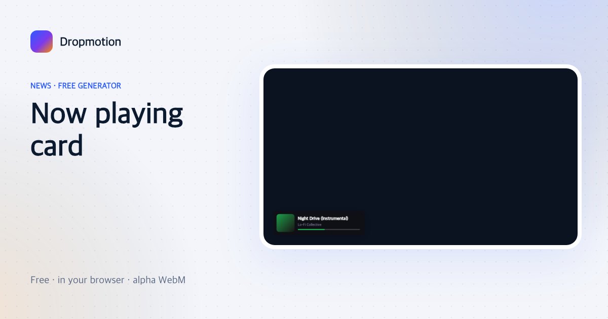 Now playing overlay music card with album cover, track title, artist name and a moving progress bar