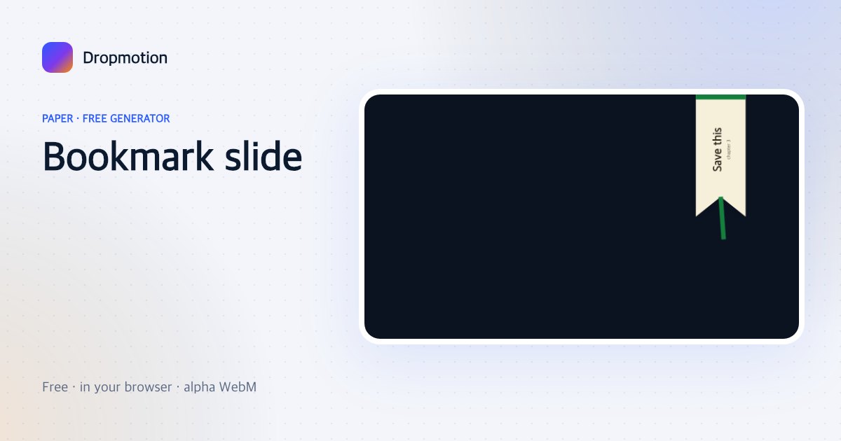 Ribbon bookmark animation with a paper bookmark and ribbon tail sliding down from the top edge