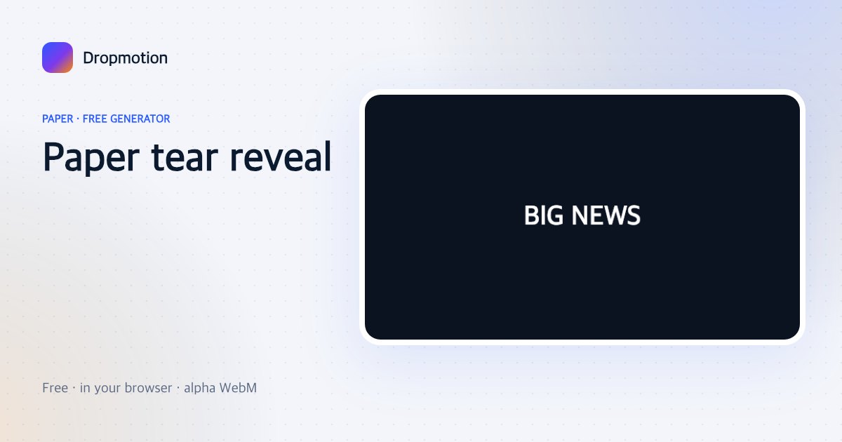 Paper transition green screen preview: a paper sheet tears across the middle to reveal text