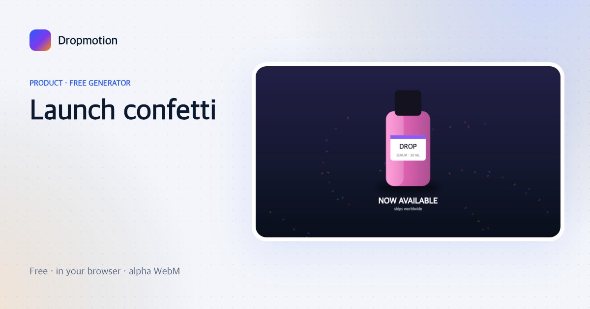 Product launch video: a product springing up as confetti bursts around a NOW AVAILABLE headline