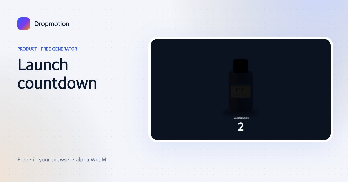 Product launch countdown: a product silhouette under a LAUNCHING IN timer that lights up at zero