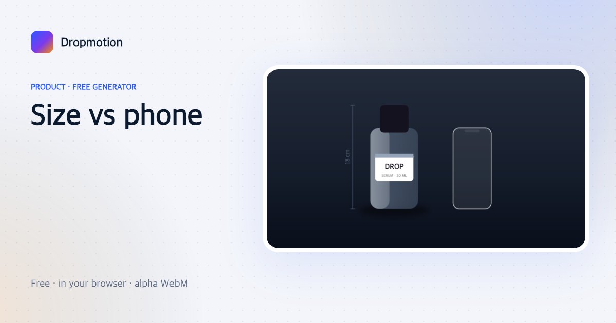 Product size comparison: a bottle next to a phone outline with a dimension line reading 18 cm