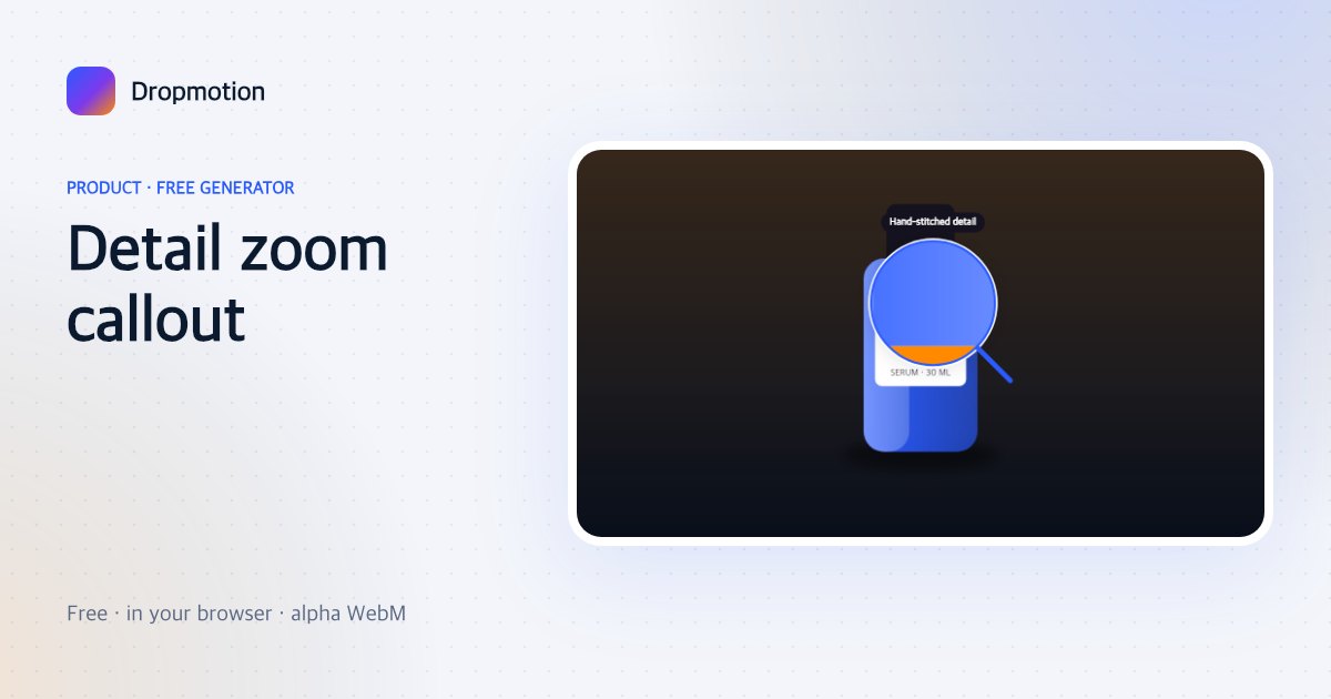 Magnifying glass zoom effect: a magnifier circle enlarging a product detail under a short label