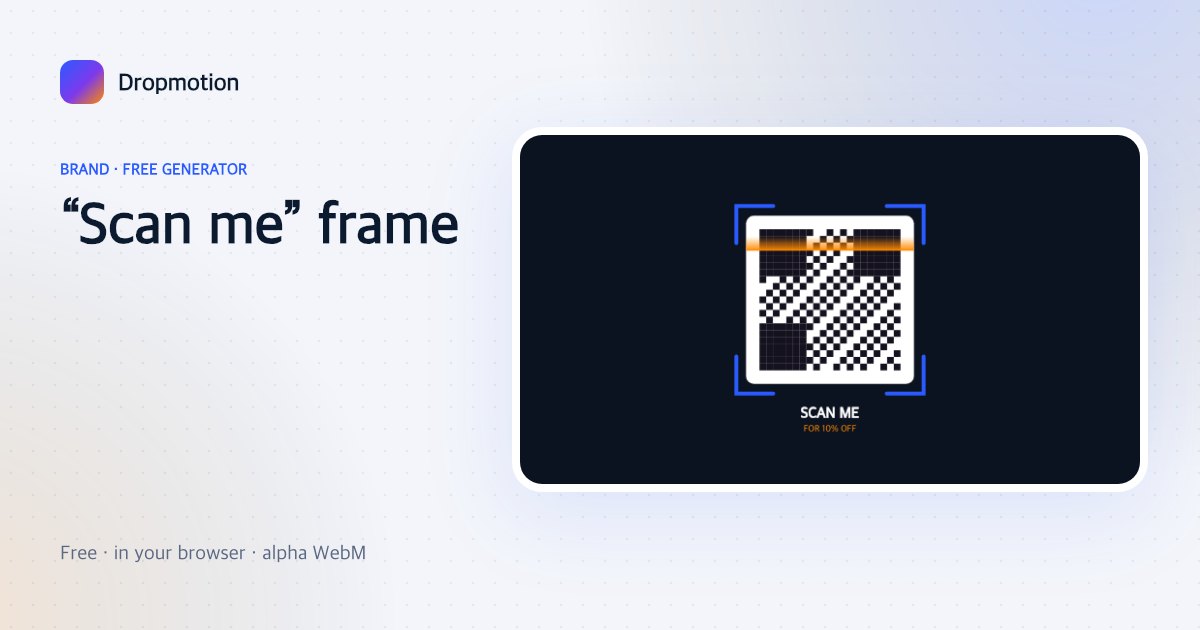 Scan me QR code animation: a framed QR code with a moving scan line and a SCAN ME label