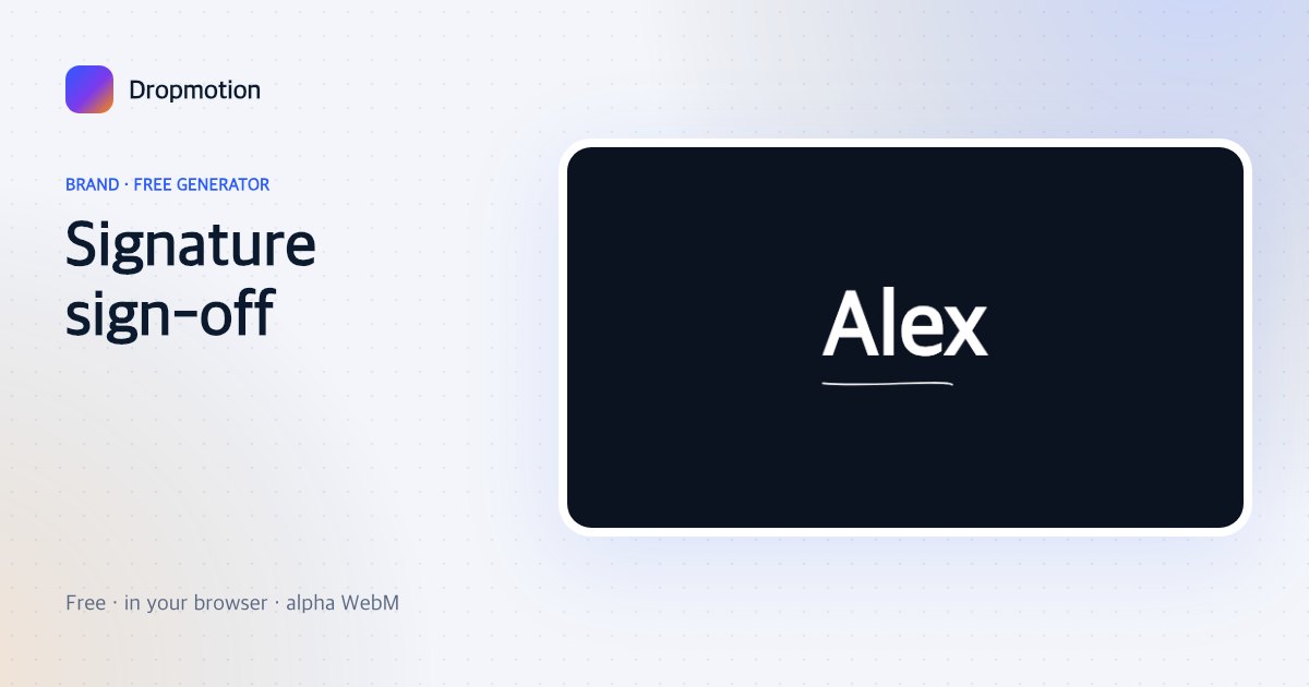 Signature animation: a handwritten name drawing on in ink with a short line underneath