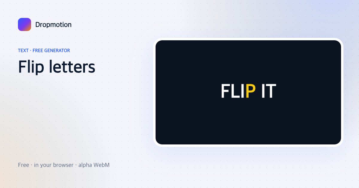 Flip text animation where each letter flips open like a card, one after another