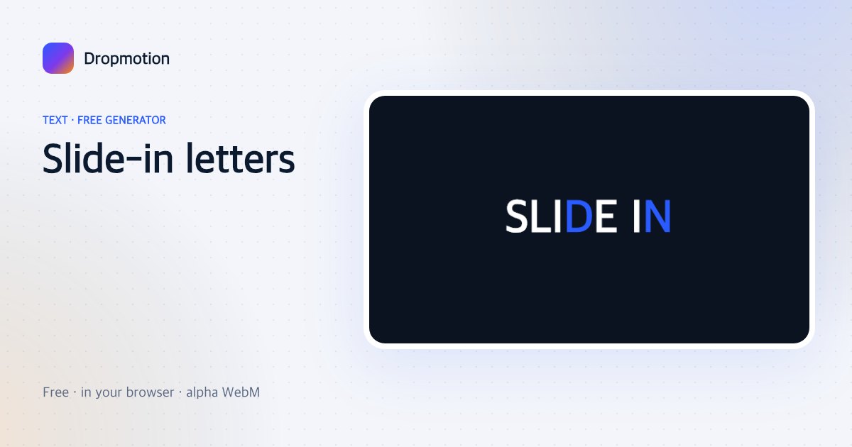 Slide in text animation with letters sliding in from the left one after another