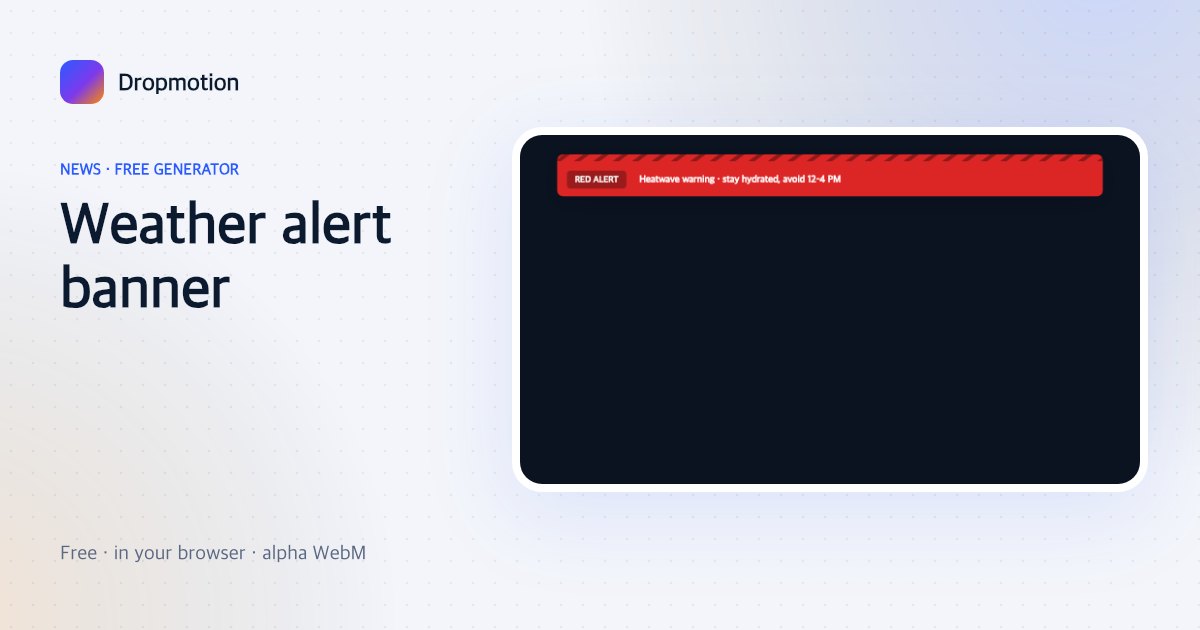 Weather alert overlay: a striped warning banner sliding down with an alert level and a storm warning message