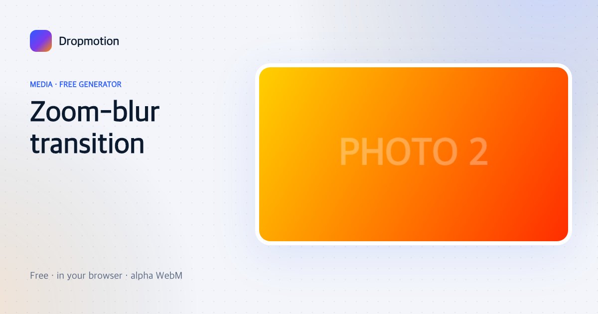 Zoom transition where one photo zooms and blurs into a second photo